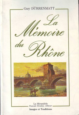Mem_rhone.jpg (59.06 Kio) Vu 19594 fois Mem_rhone.jpg