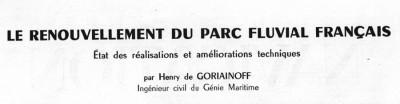 Renouvellement parc - Revue navigation intérieure et rhénane 10 juillet 1958 (1) (Copier).jpg (24.34 Kio) Vu 5773 fois Renouvellement parc - Revue navigation intérieure et rhénane 10 juillet 1958 (1) (Copier).jpg